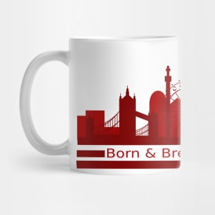 Born and Bred in London Mug